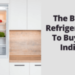 The Best Refrigerator to buy in India